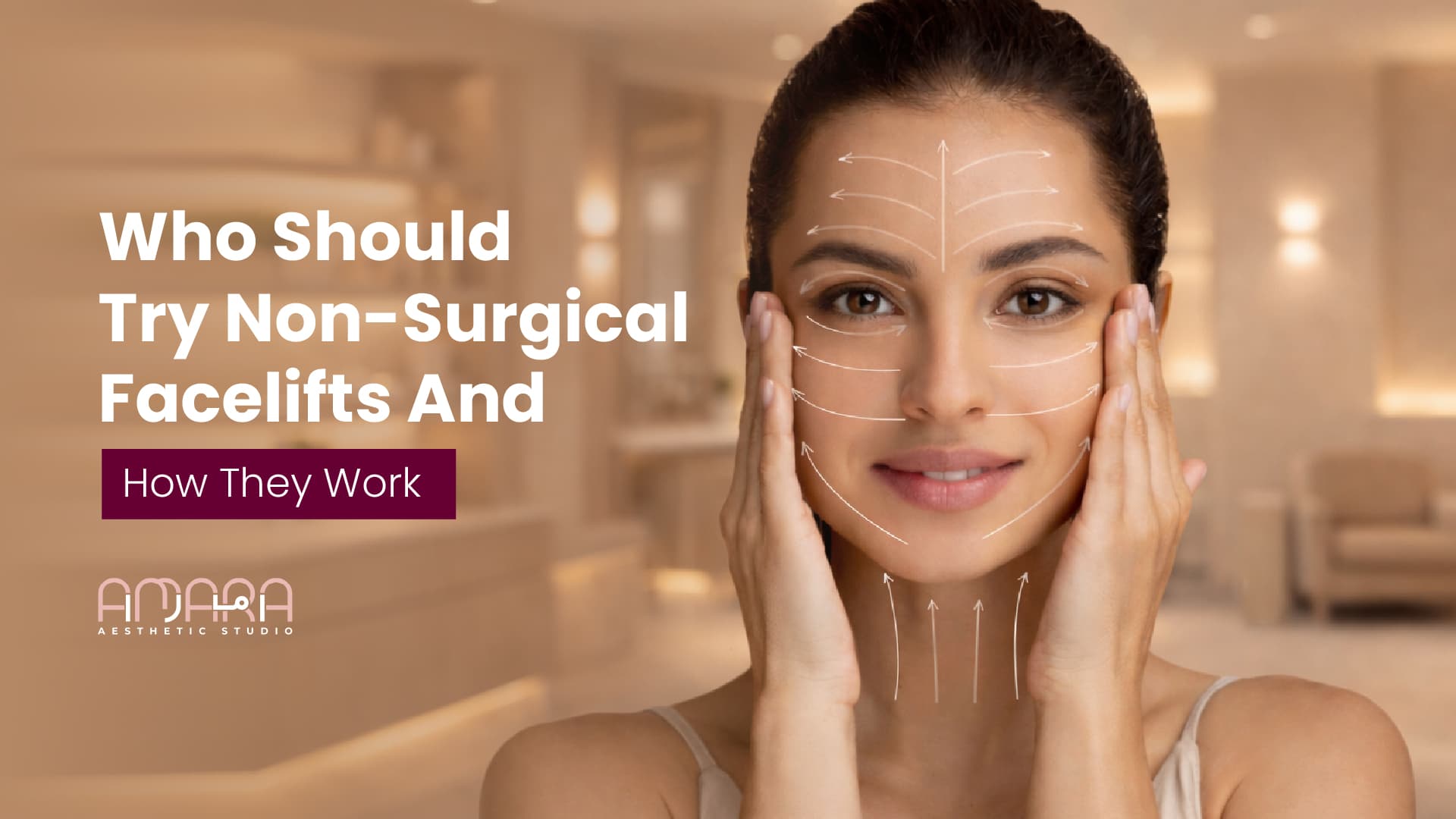 Who Should Try Non-Surgical Facelifts And How They Work 