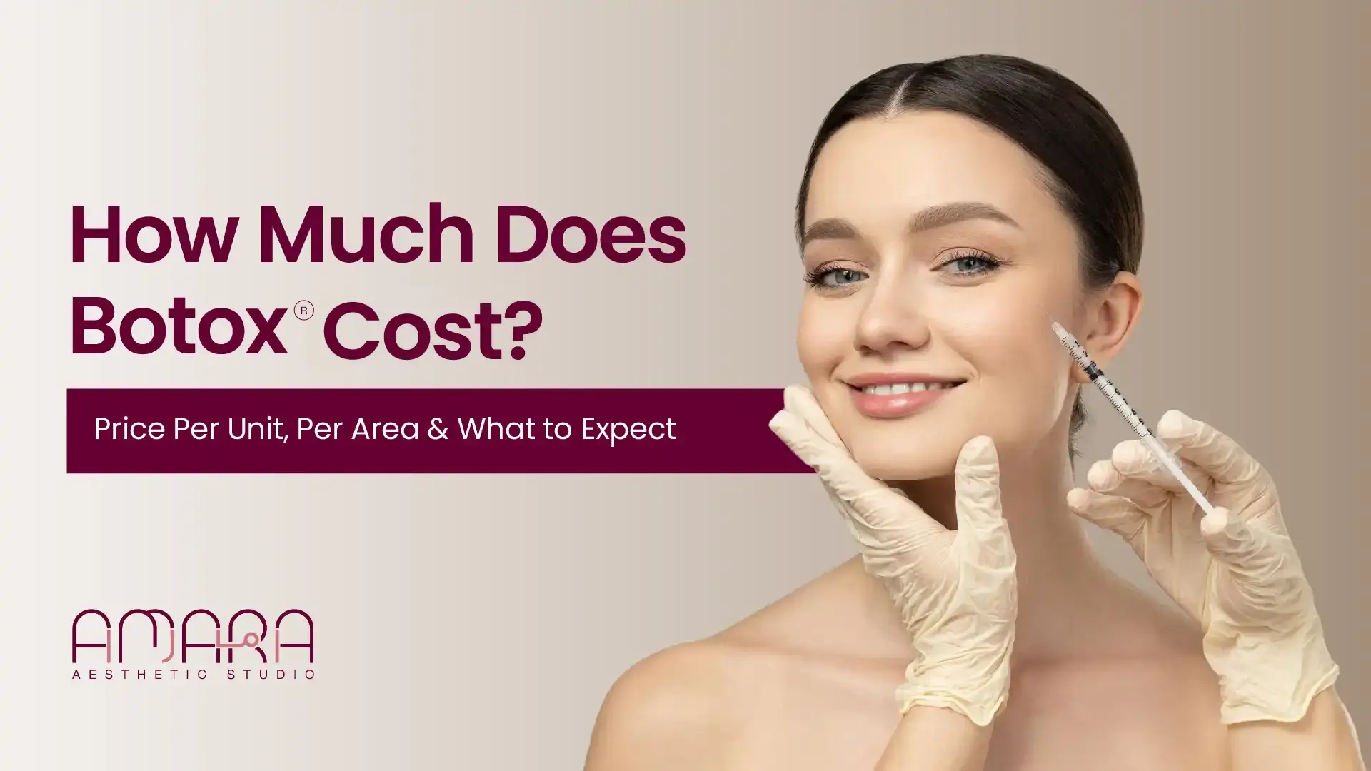 How Much Does Botox® Cost in Dubai? Per Unit & Per Area
